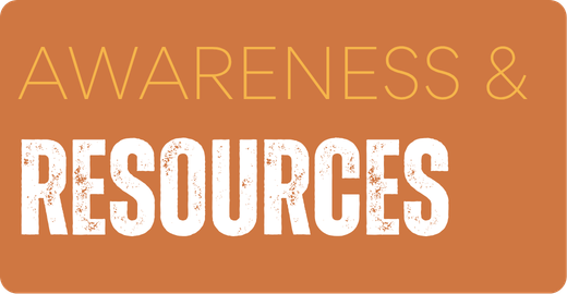 Awareness & Resources